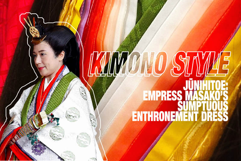 Kimono Empress Masako's Sumptuous Enthronement | JAPAN Forward