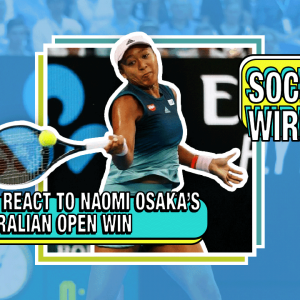 social-wire-pros-react-to-naomi-osakas-australian-open-win-hero