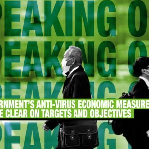 speaking-out-abe-governments-anti-virus-economic-measures-should-be-clear-on-targets-and-objectives-hero