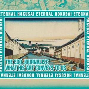 eternal-hokusai-the-edo-journalist-what-his-art-conveys-to-us