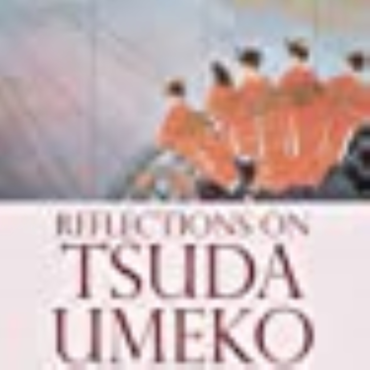 1 Book Cover thumbnail Tsuda Umeko (English) | JAPAN Forward