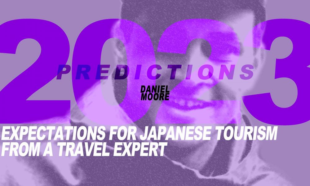 Predictions 2023: New Year Expectations for Japanese Tourism from an Expert