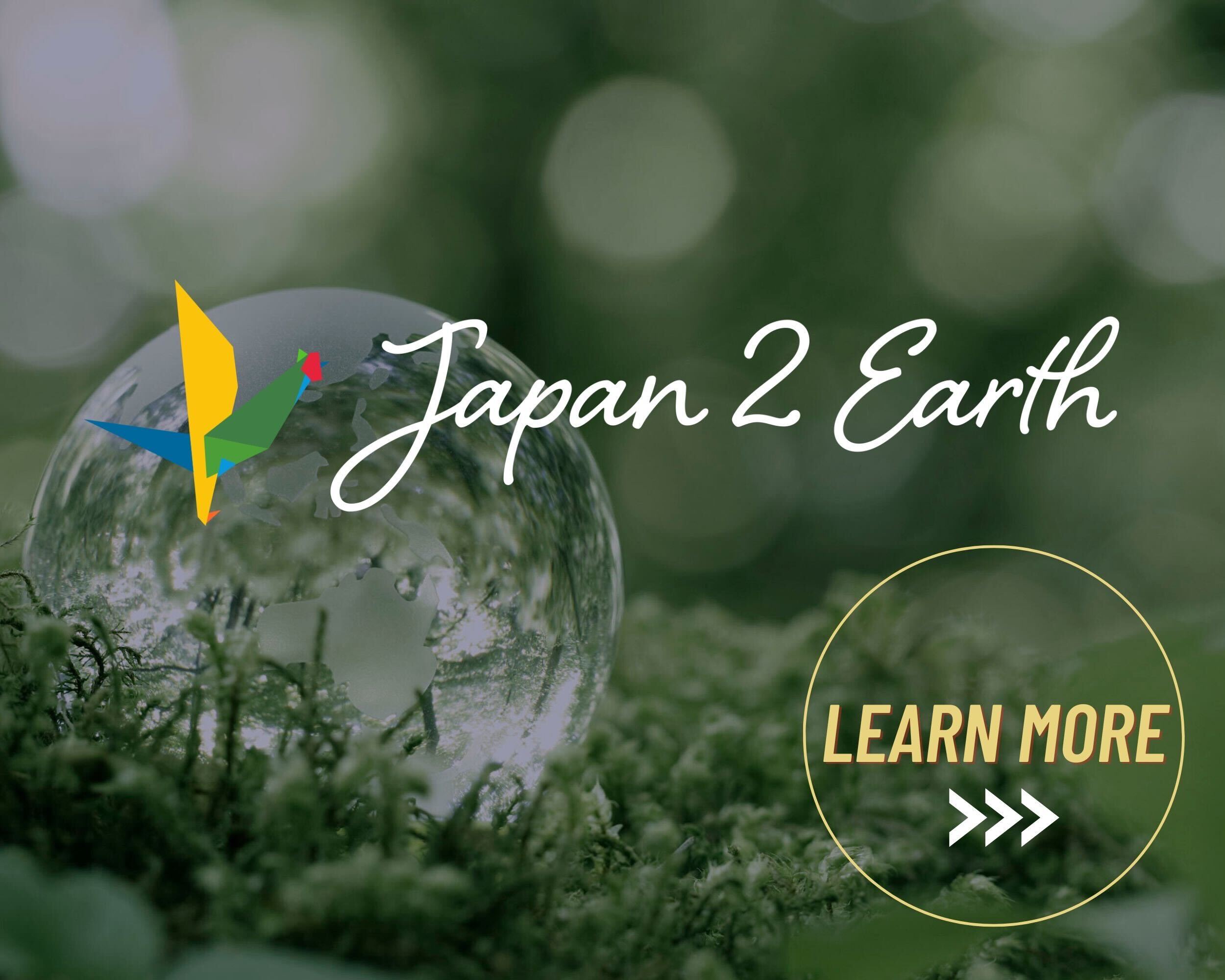 Japan 2 Earth: Sparking a transition to the future
