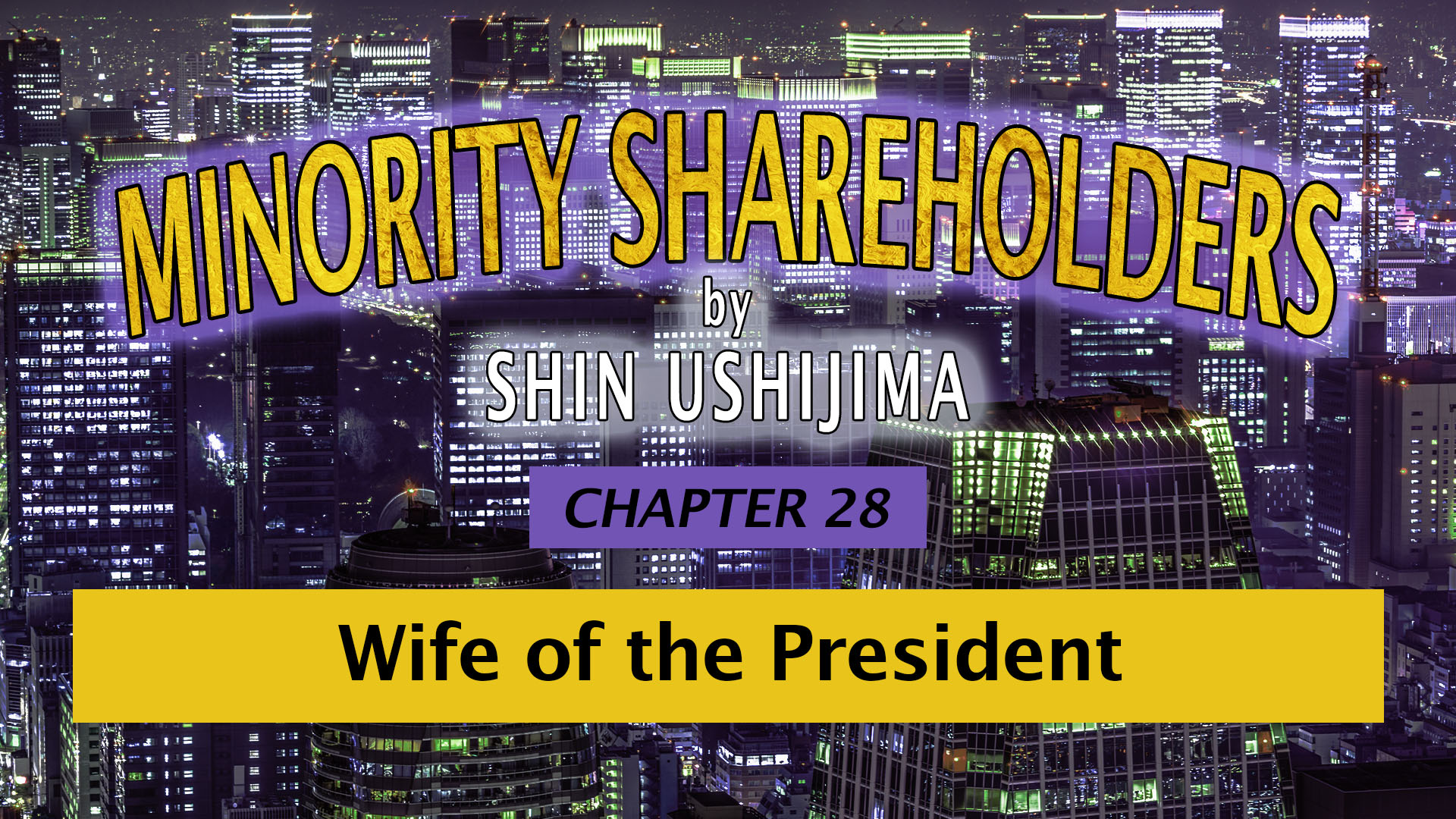BOOK SERIES Minority Shareholders, Chapter 28 Wife of the President JAPAN Forward