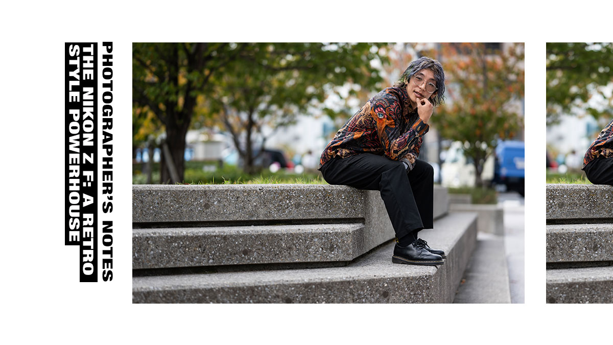 A Photographer's Notes] Testing the New Nikon Z f for Shooting